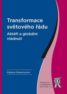 Transformace světového řádu - Aktéři a globální vládnutí