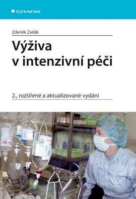 Výživa v intenzivní péči, 2. vydání