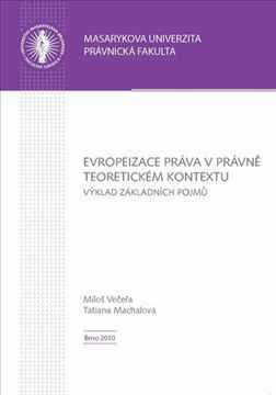 Evropeizace práva v právně teoretickém kontextu