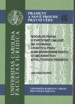 Sociální práva v Evropské úmluvě na ochranu lidských práv a mezinárodním paktu o občanských a politi