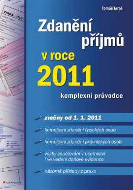 Zdanění příjmů v roce 2011, komlexní průvodce