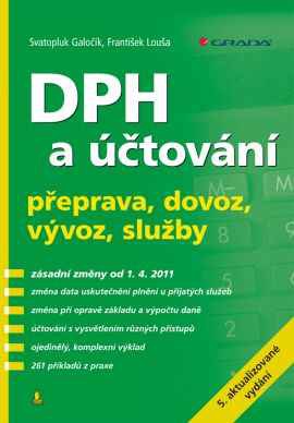 DPH a účtování, přeprava, dovoz, vývoz, služby, 5.vydání