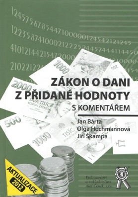 Zákon o dani z přidané hodnoty s komentářem - s aktualizací pro rok 2012