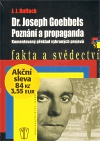 Dr. Joseph Goebbels - Poznání a propaganda