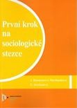 První krok na sociologické stezce