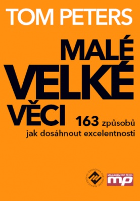 Malé velké věci - 163 způsobů jak dosáhnout excelentnosti