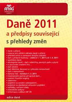 Daně 2011 a předpisy související s přehledy změn