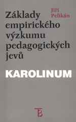 Základy empirického výzkumu jevů pedagogických, 2. vydání