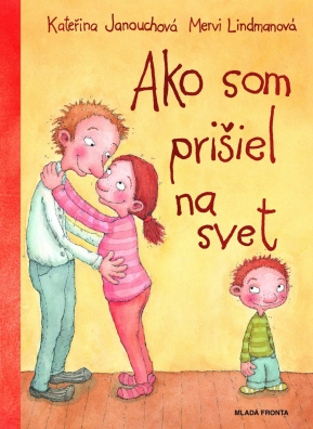 Ako som prišiel na svet