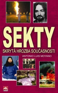 Sekty-skrytá hrozba současnosti