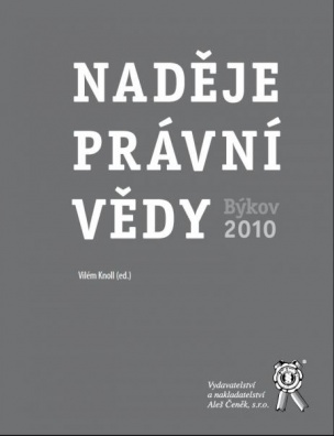 Naděje právní vědy. Býkov 2010