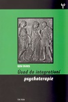 Úvod do integrativní psychoterapie