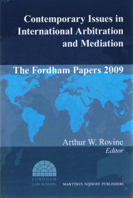 Contemporary Issues in International Arbitration and Mediation