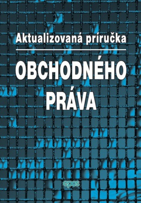 Aktualizovaná príručka obchodného práva