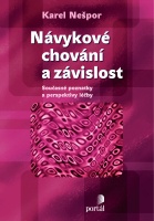 Návykové chování a závislost