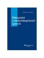 Dokazování v medicínskoprávních sporech