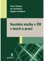 Sociální služby v ČR v teorii a praxi