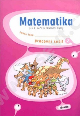 Matematika pro 2.ročník ZŠ - pracovní sešit 2.