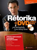 Rétorika pro obchodníky i běžný život + DVD