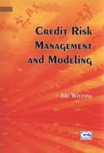 Credit Risk Management and Modeling