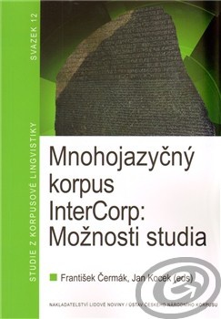 Mnohojazyčný korpus InterCorp: Možnosti studia