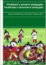 Předškolní a primární pedagogika. Předškolská a elementárna pedagogika