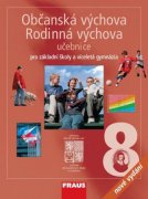 Občanská výchova 8, Rodinná výchova 8 - učebnice pro ZŠ a víceletá gymnazia