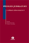 Přehled judikatury z oblasti zdravotnictví I 