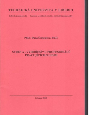 Stres a vyhoření u profesionálů pracujících s lidmi