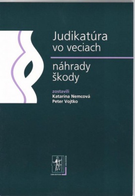 Judikatúra vo veciach náhrady škody