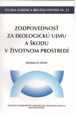 Zodpovednosť za ekologickú ujmu a škodu v životnom prostredí