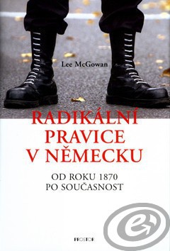 Radikální pravice v Německu od roku 1870 po současnost