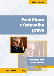 Praktikum z ústavního práva 5.vyd.