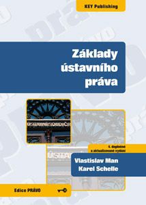 Základy ústavního práva 4.vyd.