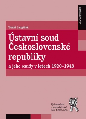 Ústavní soud Československé republiky a jeho osudy v letech 1920-1948