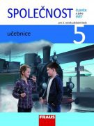 Člověk a jeho svět - společnost 5 pro ZŠ a SŠ - učebnice