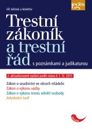 Trestní zákoník a trestní řád s poznámkami a judikaturou - 2. vydání