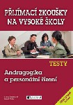 Přijímací zkoušky na vysoké školy - Testy: Andragogika a personální řízení