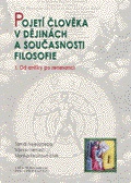 Pojetí člověka v dějinách a současnosti filosofie-I.Od antiky po renesanci