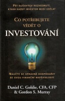 Co potřebujete vědět o investování. Naučte se správně hospodařit se svou finanční nezávislostí