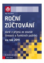 Roční zúčtování daně z příjmů ze závislé činnosti a funkčních požitků za rok 2011