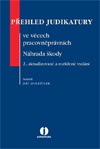 Přehled judikatury ve věcech pracovněprávních. Náhrada škody. 2. vydání