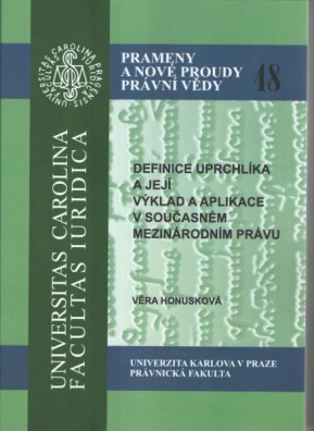 Prameny 48 - Definice uprchlíka a její výklad a aplikace v současném mezinárodním právu