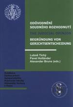 Odůvodnění soudního rozhodnutí. The Judical Opinion. Begründung von Gerichtsentscheidung