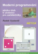 Moderní programování - sbírka úloh k učebnici pro začátečníky