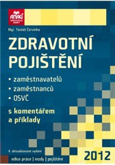 Zdravotní pojištění s komentářem 2012, 4.vydání