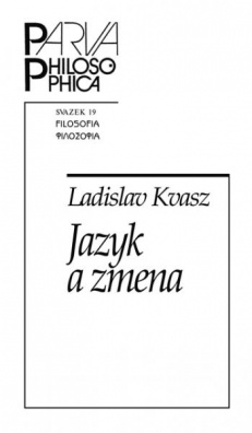 Jazyk a zmena. Ako sme menili jazyk matematiky a ako jazyk matematiky zmenil nás 