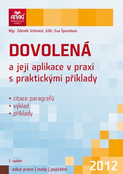 Dovolená a její aplikace v praxi s praktickými příklady 2012