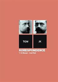 Korespondence T.G.Masaryk-Josef Kaizl