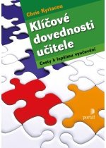 Klíčové dovednosti učitele-cesty k lepšímu vyučování